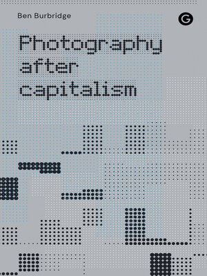 cover image of Photography After Capitalism